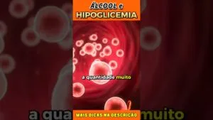 Álcool e Hipoglicemia