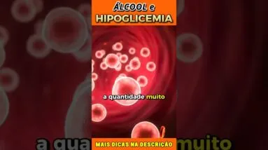Álcool e Hipoglicemia
