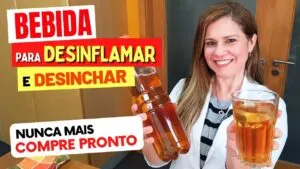 Bebida para DESINFLAMAR e DESINCHAR - Rapido e Barato - É MUITO SAUDÁVEL e Gostosa!