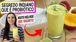 MUITO MELHOR QUE IOGURTE, DESCUBRA ESTA BEBIDA INDIANA PROBIÓTICA RICA EM SEGREDOS! FÁCIL E VEGANA!