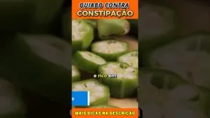 Quiabo Contra Constipação