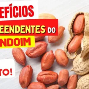 7 Benefícios SURPREENDENTES do Amendoim para Saúde e Boa Forma! (Engorda ou Emagrece?)