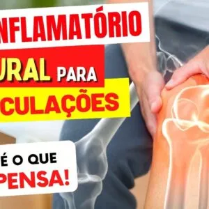 Anti-inflamatório Natural para ARTICULAÇÕES (NÃO É O QUE VOCÊ PENSA!)