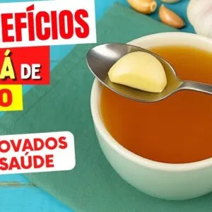 O SUPER CHÁ para SAÚDE - 4 Maiores Benefícios do CHÁ DE ALHO - Comprovados pela Ciência!