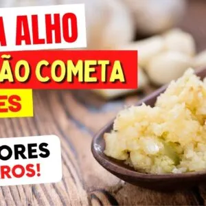 PERIGO PARA SAÚDE - 8 ERROS ao COMER ALHO que você PRECISA EVITAR!