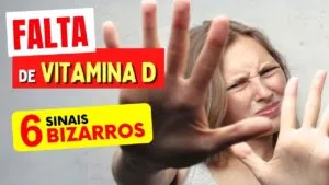6 SINTOMAS Estranhos de FALTA de VITAMINA D – Será Que Você Tem Algum?