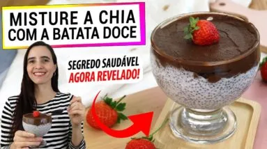 O SEGREDO DE JUNTAR A CHIA COM A BATATA DOCE! DESCUBRA COMO É SAUDÁVEL! AGORA TE ENSINO A FAZER!