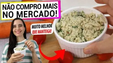 MUITO MELHOR QUE MANTEIGA! NÃO COMPRE NO MERCADO! TEM MAIS CÁLCIO E É SAUDÁVEL DE VERDADE!