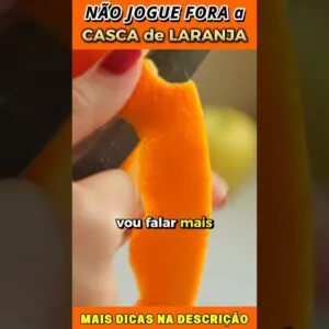 ⚠️ Você Joga Fora? Veja o Que a CASCA DE LARANJA Pode Fazer Pelo Seu Corpo