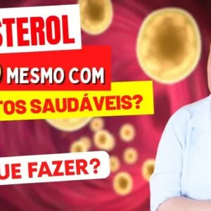 COLESTEROL ALTO mesmo com HÁBITOS SAUDÁVEIS? 6 Hábitos Inocentes que Aumentam Seu Colesterol!