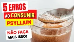 5 ERROS ao CONSUMIR PSYLLIUM - Não Faça Isso! (Cuidados com a Super Fibra)