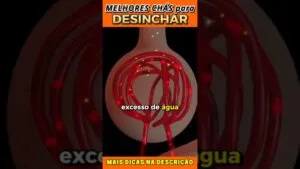 🚫 Inchaço? Tome ISSO! | CHÁS PODEROSOS para Desinchar