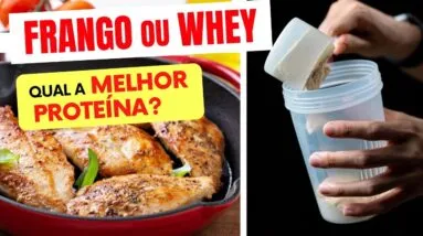 FRANGO Substitui o WHEY? Entenda os Benefícios e Diferenças
