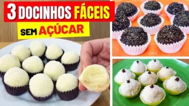 3 DOCINHOS SEM AÇÚCAR DELICIOSOS - Sobremesa, Festinha, Lanche - SEM FARINHA DE TRIGO, SEM GLÚTEN