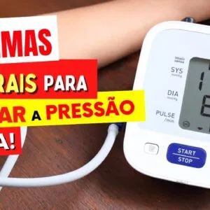 PRESSÃO ALTA? 9 Maneiras NATURAIS de Baixar a Pressão Arterial - SEM REMÉDIO!