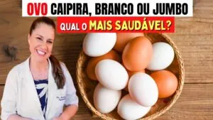 Ovo Caipira, Branco ou Jumbo: Qual é o MAIS MAIS SAUDÁVEL de Verdade? (Você Vai se Surpreender!)