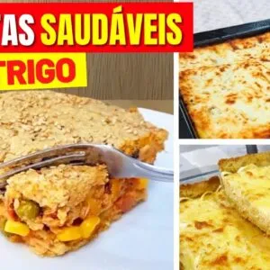 3 TORTAS SALGADAS SEM TRIGO E MANTEIGA – Práticas, Leves e CHEIAS DE SABOR! Saudáveis