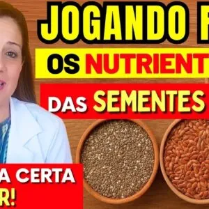 Você Está Jogando Fora os Nutrientes das Sementes? A FORMA CERTA de Comer Chia, Linhaça e Abóbora