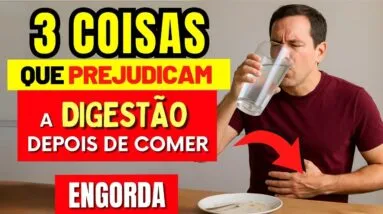 É Por Isso Que Sua Barriga Não Diminui: 3 ERROS COMUNS Após as Refeições