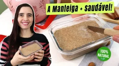 A receita da manteiga mais saudável! Ajuda no rejuvenescimento da sua pele! É incrível!
