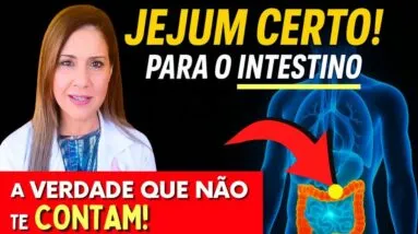 O JEJUM CERTO para a SAÚDE INTESTINAL - Benefícios SURPREENDENTES e Como Fazer CERTO