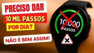 Você NÃO PRECISA de 10 MIL PASSOS por dia! (Veja o Motivo!)