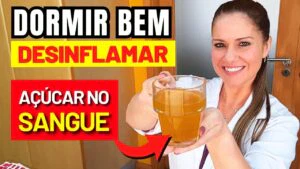 Chá Só 1 POR DIA, Depois do Jantar, para DESINFLAMAR, DORMIR BEM