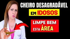 Cheiro Desagrádavel em Idosos? LAVE BEM ESSE AREA!