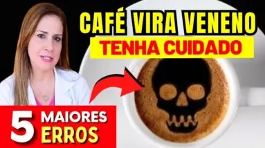 O CAFÉ VIRA VENENO quando comete estes 5 ERROS COMUNS