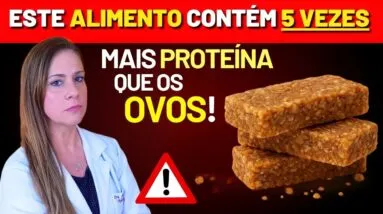 Os Médicos Estão Impressionados: ESTE Alimento Contém 5 Vezes MAIS Proteína Que os Ovos!