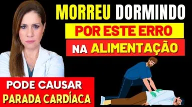 MORREU À NOITE por ESTE ERRO NA ALIMENTAÇÃO! Causa Parada Cardíaca, Insuficiência Respiratória