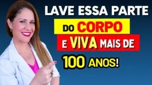ALERTA PARA IDOSOS! Se Você Não Lava Estas Partes, PODE ESTAR ENCURTANDO Sua VIDA