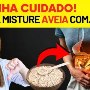 4 ERROS que Transformam a AVEIA em VENENO para o seu CORPO! Cuidados Importantes