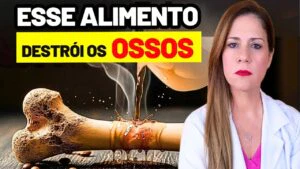 ALIMENTO #1 que DESTRÓI os OSSOS