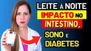 LEITE À NOITE - Impacto no INTESTINO, SONO E DIABETES - Cuidados IMPORTANTES