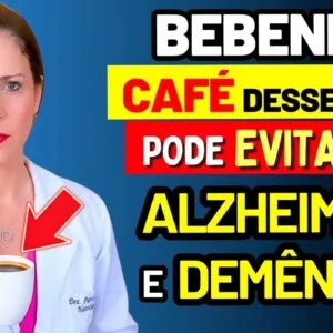 IDOSOS: Bebam Café ASSIM e Protejam seu Cérebro da Demência
