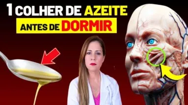 Tome 1 Colher de Sopa de AZEITE ANTES DE DORMIR e ISSO ACONTECE!