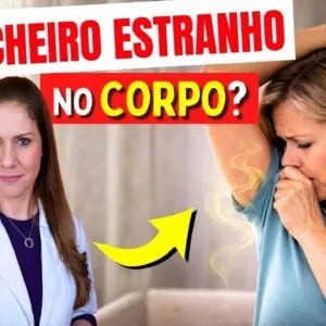 CHEIRO ESTRANHO no Corpo? O Que é NORMAL e Quando Merece ATENÇÃO - Segundo a Ciência!