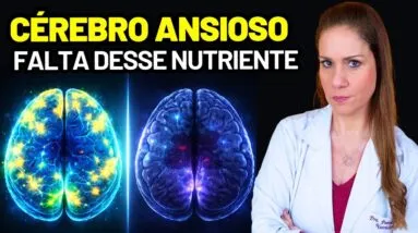 CÉREBRO ANSIOSO - A QUEDA do NUTRIENTE ESSENCIAL que pode AFETAR MEMÓRIA e HUMOR