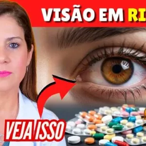 Risco Para a VISÃO: O Que PESQUISAS Mostram Sobre REMÉDIOS e EFEITOS Oculares