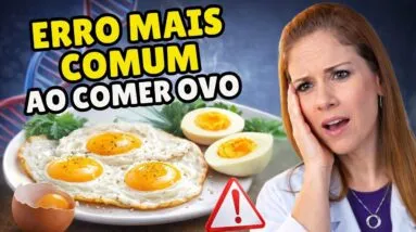 ⚠️ O ERRO AO COMER OVO QUE PREJUDICA A SAÚDE - O Que a Ciência Mostra!