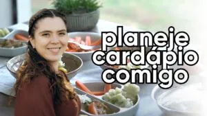 COMO PLANEJO CARDÁPIOS EM MINUTOS | Marina Morais