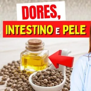 DORES, INTESTINO LENTO e PELE RESSECADA? O Que ACONTECE ao USAR ÓLEO DE RÍCINO Após os 50