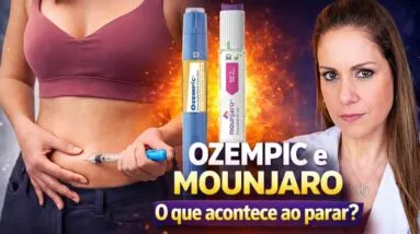 Ozempic e Mounjaro: O Que Acontece no Seu Corpo Depois que Você Para de Usar?