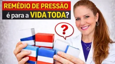 Remédio de Pressão a Vida Toda? A VERDADE que NÃO TE EXPLICAM!