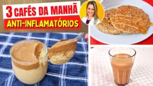 3 Cafés da Manhã ANTI-INFLAMATÓRIOS de 5 MIN - Leves, Fáceis, Deliciosos, Baratos e Saudáveis