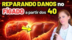 Reparando DANOS no FÍGADO: O Que REALMENTE Funciona a Partir dos 40?