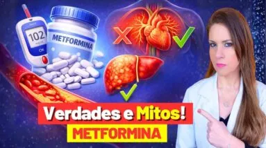 Metformina e SAÚDE: Verdades e Mitos Sobre DIABETES, FÍGADO, COLESTEROL E MAIS!