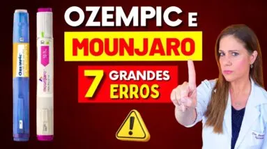 Ozempic? Mounjaro? 7 ERROS que podem DESTRUIR seu Tratamento e Causar Mal-Estar