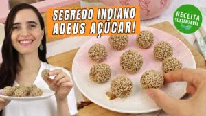 Descobri o segredo das índias para parar com o açúcar! Você não imagina como é fácil!